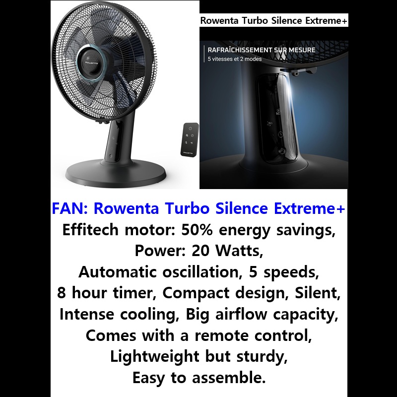‼️ 2025 07 20 ‼️ ✌👑 ‼️ VERY IMPORTANT: I RECOMMEND THIS POWERFUL FAN, AND QUIET, AND ENERGY-EFFICIENT, WITH A COMPACT DESIGN: &laquo;&nbsp;Rowenta Turbo Silence Extreme+&nbsp;&raquo; (model VU2750F0) (Black): I highly recommend this new fan of the year&nbsp;2025: